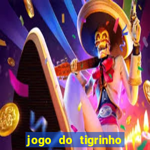 jogo do tigrinho com deposito de 1 real